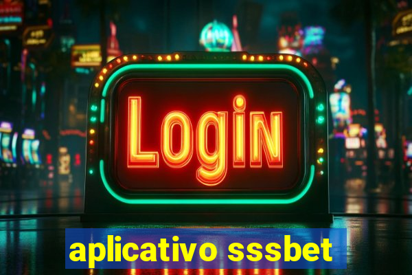 aplicativo sssbet